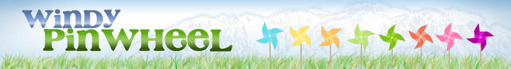 Windy Pinwheel Windy Pinwheel