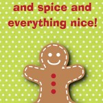 Christmas and Winter Printables: You are sugar and spice and everything nice, 2012 Copyright Christine Hull, Windy Pinwheel