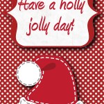 Christmas and Winter Printables: Have a holly jolly day, 2012 Copyright Christine Hull, Windy Pinwheel