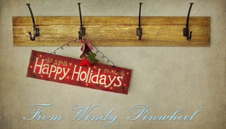 Happy Holidays from Windy Pinwheel