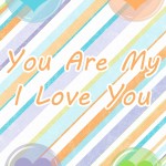 14 Days of Love Notes: You are my I love you, 2013 Copyright Christine Hull, Windy Pinwheel