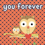 14 Days of Love Notes: Owl love you forever, 2013 Copyright Christine Hull, Windy Pinwheel