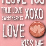 14 Days of Love Notes: I love you, 2013 Copyright Christine Hull, Windy Pinwheel