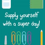 Back to School Lunch Box Notes: Supply yourself with a super day, 2013 Copyright Christine Hull, Windy Pinwheel