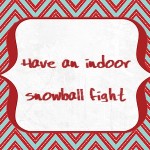 Christmas Advent Calendar: Indoor snowball fight, 2013 Copyright Christine Hull, Windy Pinwheel