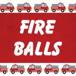 Firefighter Birthday Printables: Fireballs, 2014 Copyright Christine Hull, Windy Pinwheel firefighter birthday party printables