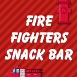 Firefighter Birthday Printables: Firefighters Snack Bar, 2014 Copyright Christine Hull, Windy Pinwheel firefighter birthday party printables