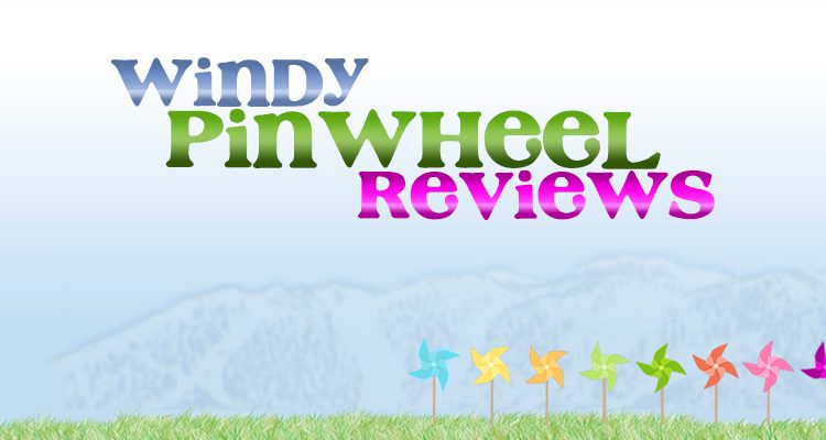 Windy Pinwheel Reviews, 2017 Copyright Will Hull, Windy Pinwheel