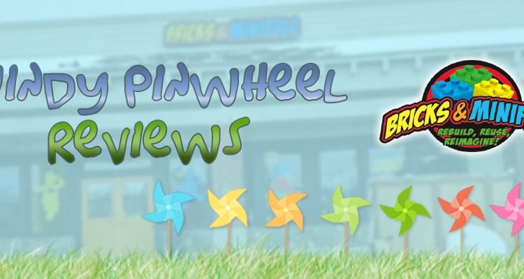 Bricks & Minifigs in Reno, Nevada Review, 2017 Copyright Will Hull, Windy Pinwheel
